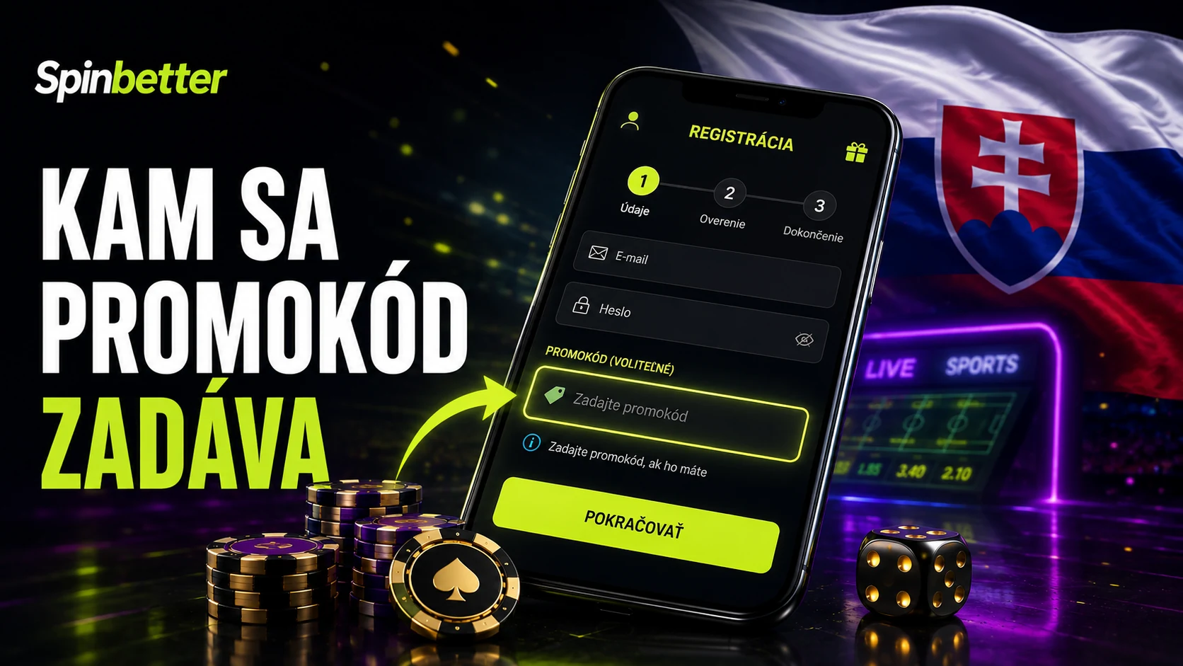 kam sa promokód SpinBetter zadáva v registračnom formulári