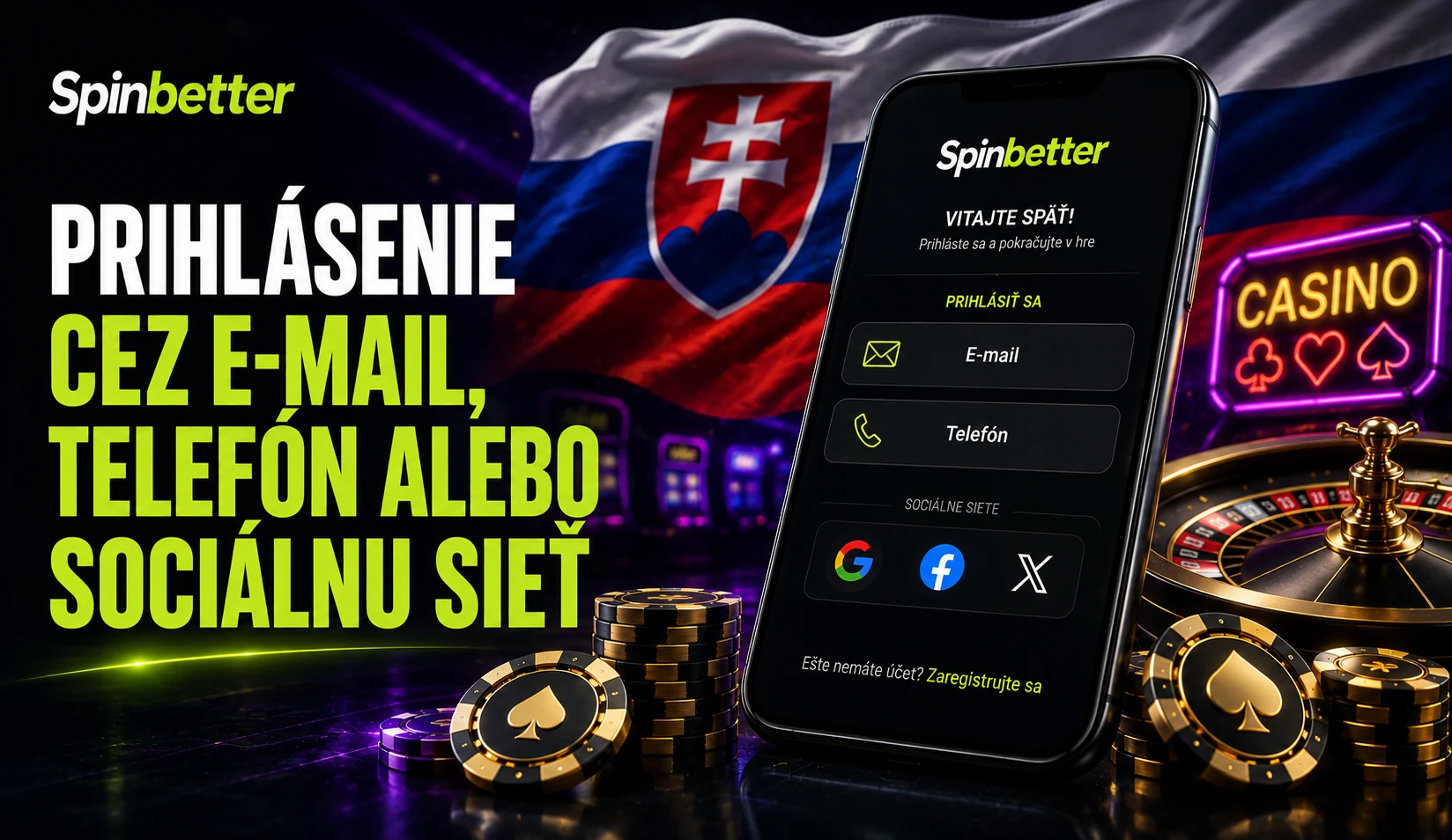 prihlásenie do SpinBetter cez e-mail, telefón alebo sociálnu sieť